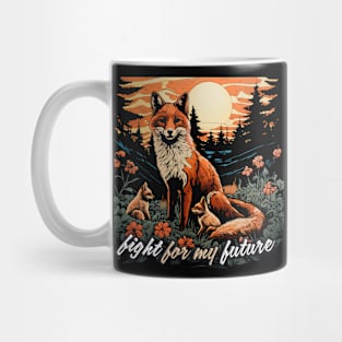 Fox : Fight For My Future Mug